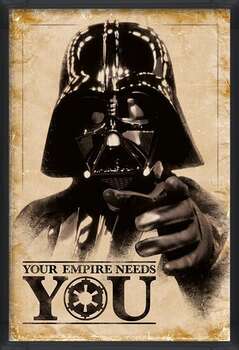 Poster înrămat Star Wars - Your Empire Needs You